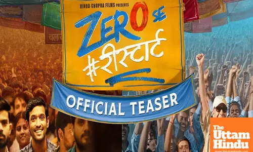 ‘Zero se Restart’ teaser out: Vidhu Vinod Chopra takes Audiences on a journey to rediscover life’s ‘Zero’ moment