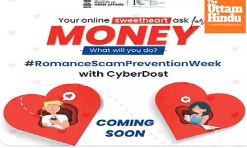 Valentines Week: Be Careful Who You Love, Cyber Police Expose Dangerous Romance Scams on the Rise!