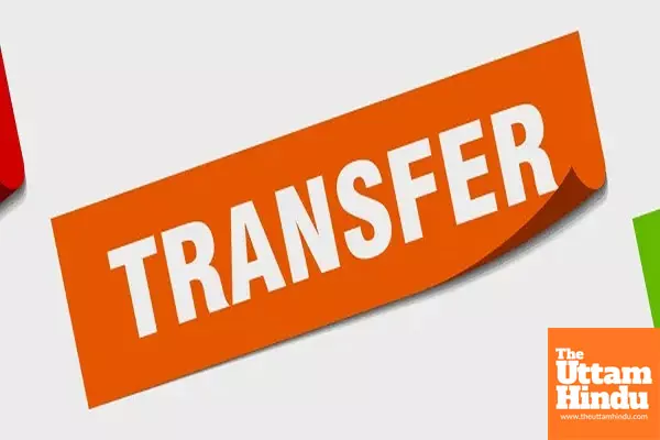 Punjab government transferred 22 PCS officers; see list Punjab government transferred 22 PCS officers; see list