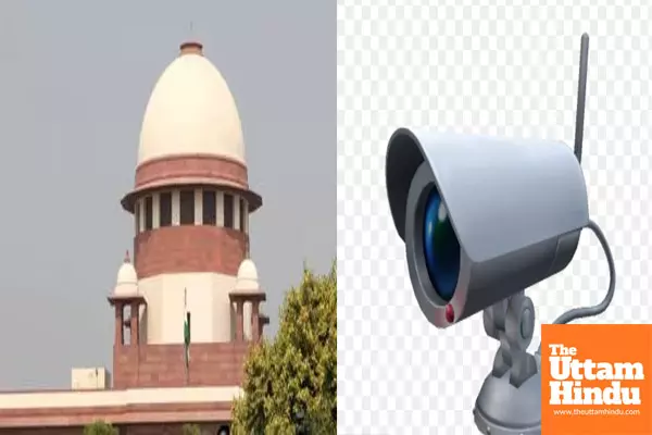 Supreme Court Upholds Right to Privacy: CCTV Cameras in Shared Homes Require Consent Supreme Court Upholds Right to Privacy: CCTV Cameras in Shared Homes Require Consent