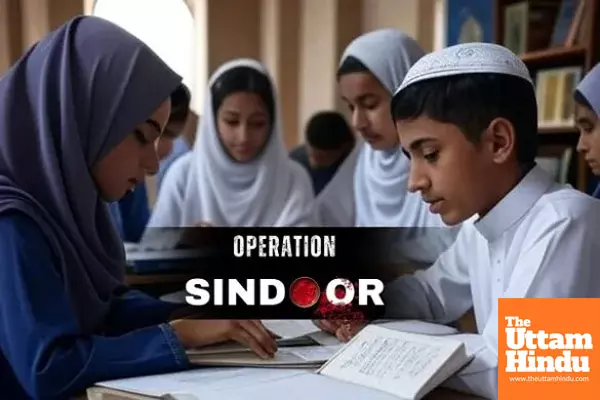 Government’s Major Move: ‘Operation Sindoor’ Victory Story to Be Included in Madrasa Curriculum Government’s Major Move: ‘Operation Sindoor’ Victory Story to Be Included in Madrasa Curriculum